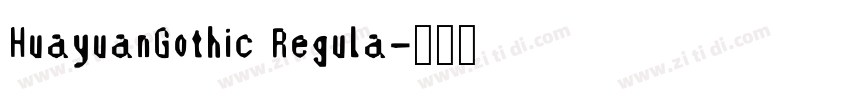 HuayuanGothic Regula字体转换